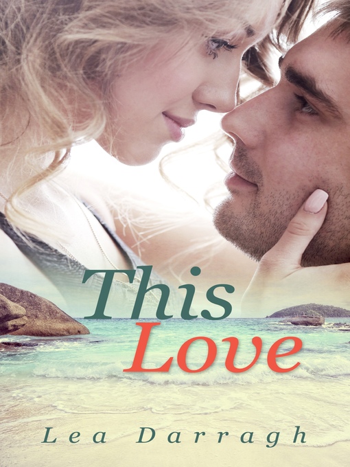 Title details for This Love by Lea Darragh - Available